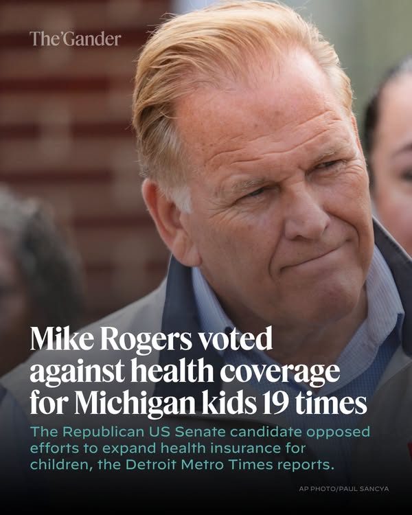 The &rsquo;Gander: Mike Rogers voted against health coverage for Michigan kids 19 times.